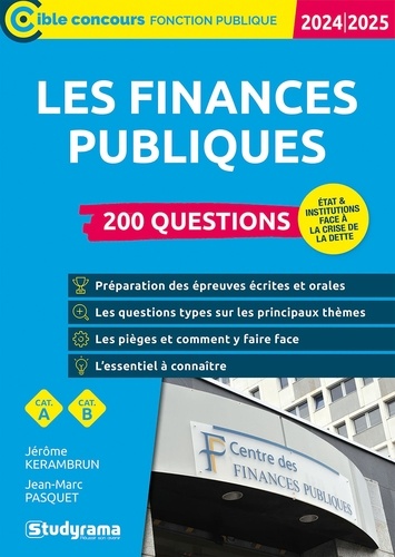 Les finances publiques. 200 questions, Edition 2024-2025