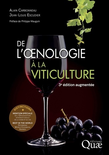 De l'oenologie à la viticulture. 3e édition revue et augmentée