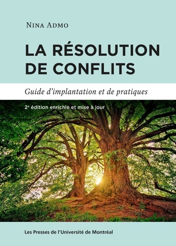 La résolution de conflits. Guide d'implantation et de pratiques, 2e édition revue et augmentée