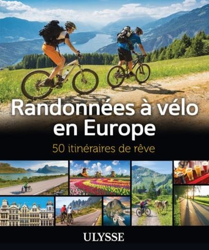 Randonnées à vélo en Europe