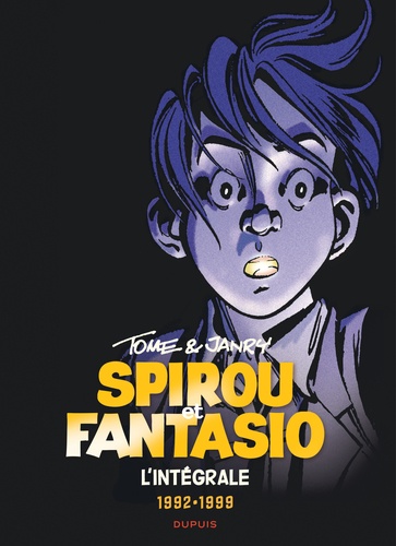 Spirou et Fantasio Intégrale Tome 16 : 1992-1999. Le rayon noir ; Luna fatale ; Machine qui rêve