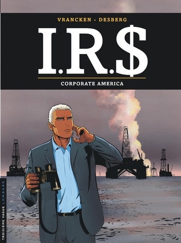 I.R.$ Tome 7 : Corporate America