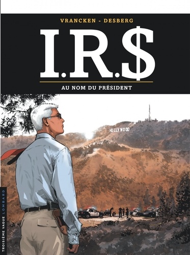 IRS Tome 12 : Au nom du président