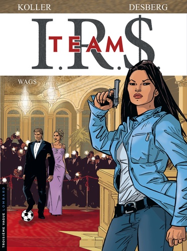 IRS Team Tome 2 : Wags