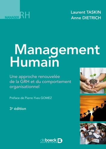Management humain. Une approche renouvelée de la GRH et du comportement organisationnel