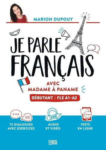 Je parle français avec Madame à Paname. Débutant FLE A1-A2
