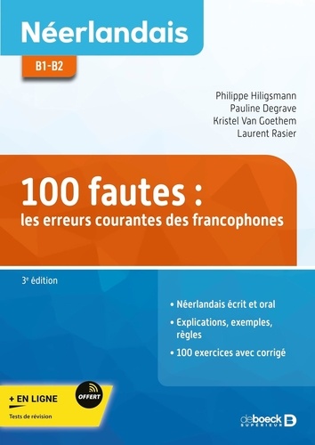 Néerlandais B1-B2 100 fautes : les erreurs courantes des francophones. 3e édition