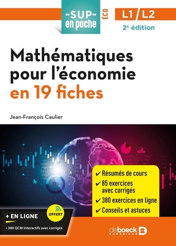 Mathématiques pour l’économie en 19 fiches L1/L2. 2e édition