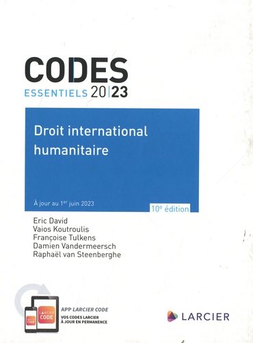 Droit international humanitaire. Edition 2023