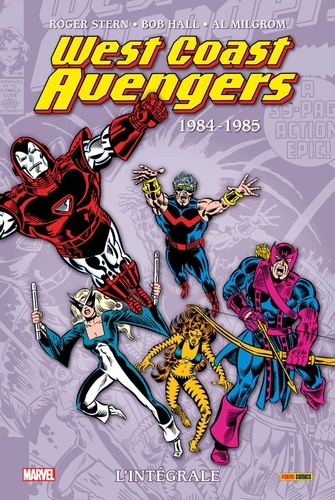 West Coast Avengers L'intégrale : 1984-1985