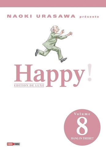 Happy ! Tome 8 : Hang in there !! Edition de luxe