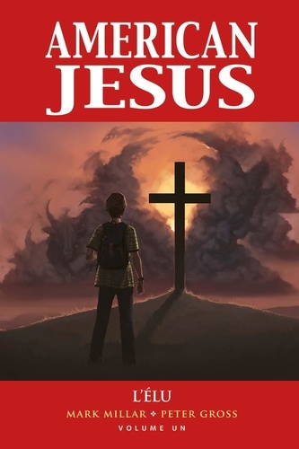 American Jesus Tome 1 : L'élu
