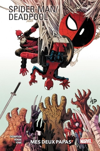 Spider-Man / Deadpool Tome 1 : Mes deux papas