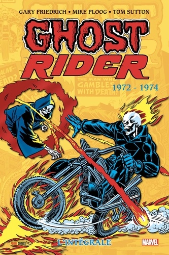 Ghost Rider : L'intégrale Tome 1 : 1972-1974