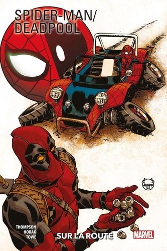 Spider-Man / Deadpool Tome 2 : Sur la route