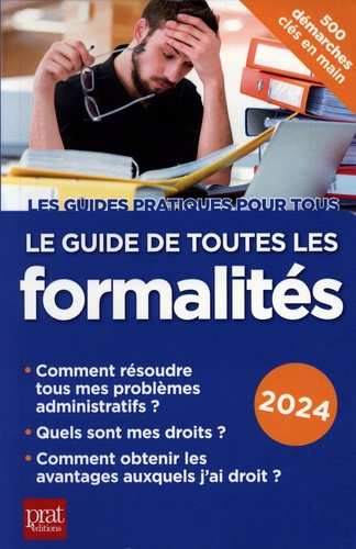 Le guide de toutes les formalités. Edition 2024