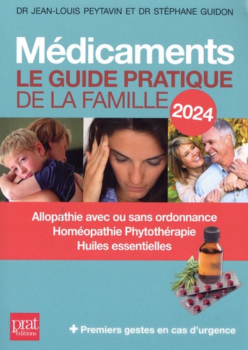 Médicaments. Le guide pratique de la famille, Edition 2024