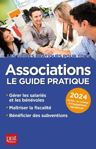 Associations. Le guide pratique, Edition 2024