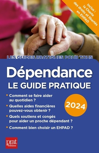 Dépendance. Le guide pratique, Edition 2024