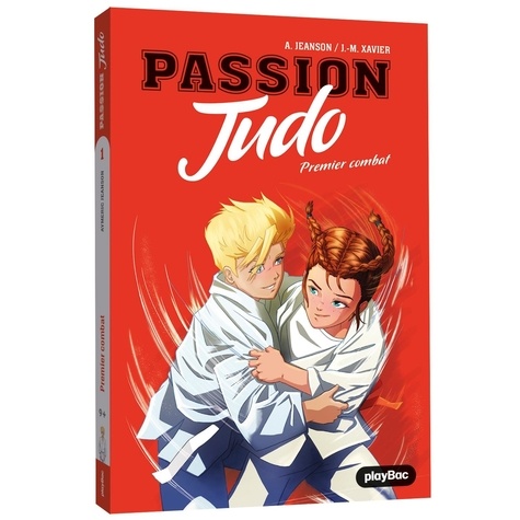 Passion Judo Tome 1 : Premier combat
