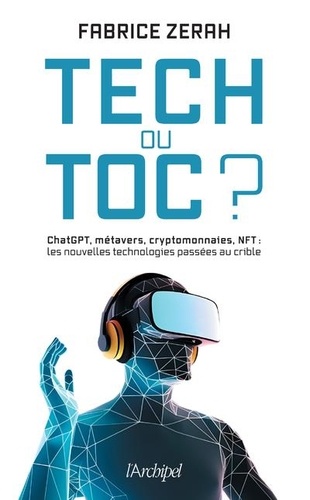 Tech ou toc ? ChatGPT, métavers, cryptomonnaies, NFT : les nouvelles technologies passées au crible