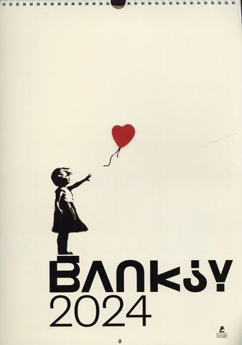 Calendrier Banksy. Edition 2024