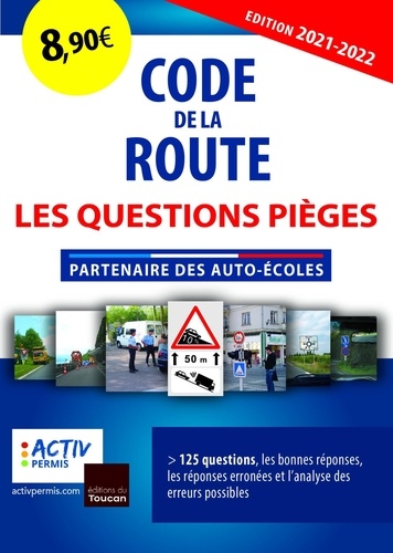 Code de la route. Les questions pièges, Edition 2021-2022