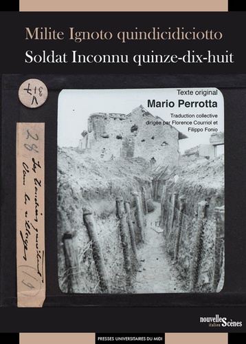 Soldat inconnu quinze-dix-huit. Edition bilingue français-italien