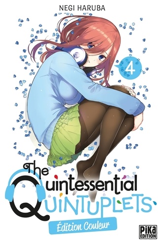 The Quintessential Quintuplets Tome 4 . Edition spéciale en couleurs
