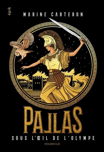 Pallas - tome 3. 3 Sous l'oeil de l'Olympe