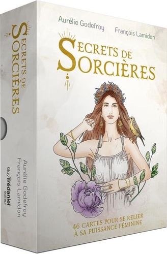 Secrets de sorcières. 46 cartes pour se relier à sa puissance féminine