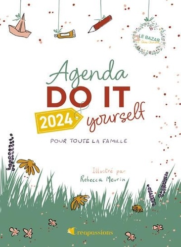 Agenda Do It Yourself pour toute la famille. Edition 2024