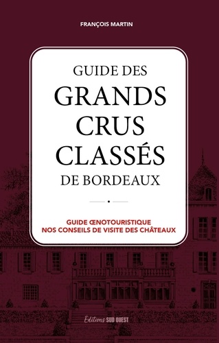 Guide des Grands Crus Classés