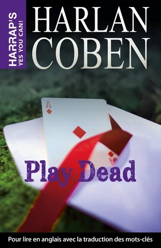 Play dead. Intermédiaire, Edition en anglais