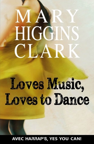 Loves Music, Loves to Dance. Edition en anglais
