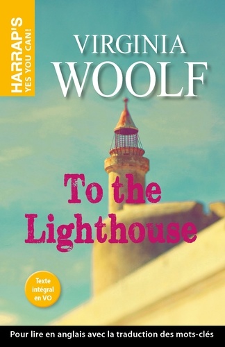 To the Lighthouse. Edition en anglais
