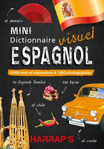 Mini dictionnaire visuel espagnol. 4000 mots et expressions & 1850 photographies, Edition bilingue français-espagnol