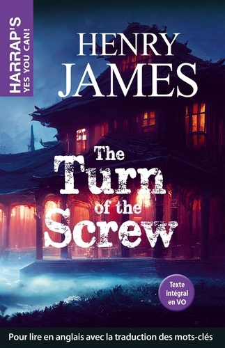 The Turn of the Screw. Edition en anglais