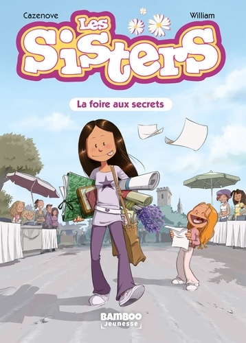 Les Sisters Tome 7 : La foire aux secrets