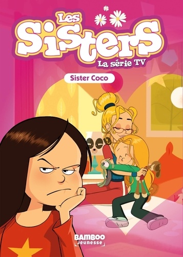 Les sisters - La série TV Tome 64 : Sister Coco