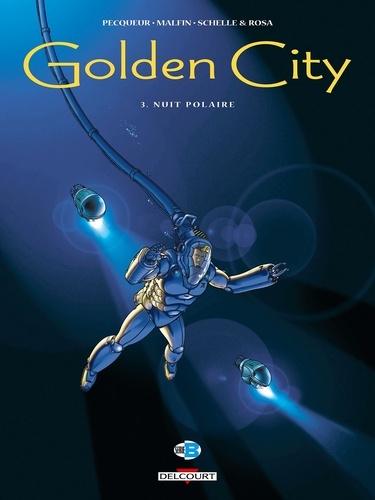 Golden City Tome 3 : Nuit polaire