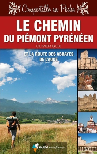 Chemin du Piémont pyrénéen & route des abbayes de l'Aude