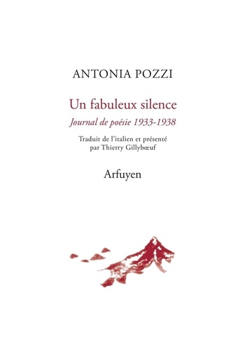 Un fabuleux silence. Journal de poésie 1933-1938