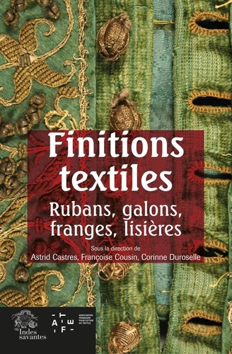 Finitions textiles. Rubans, galons, franges, lisières