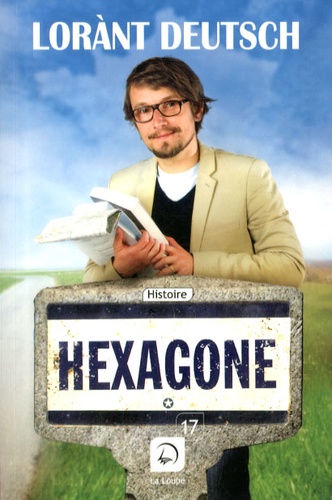 Hexagone. Tome 1 [EDITION EN GROS CARACTERES