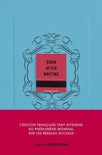 Burn after writing. 2e édition