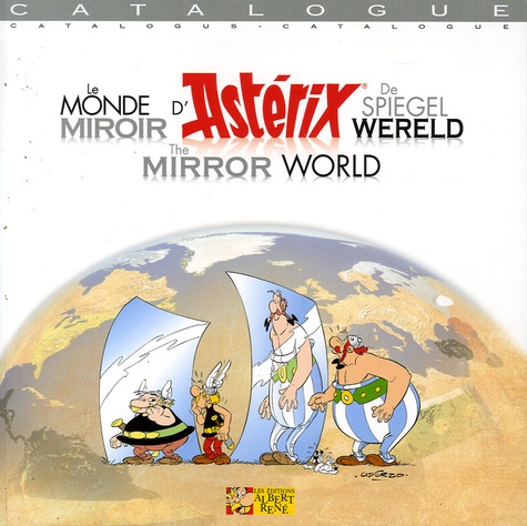 Le monde miroir d'Astérix. Edition trilingue français-anglais-flamand