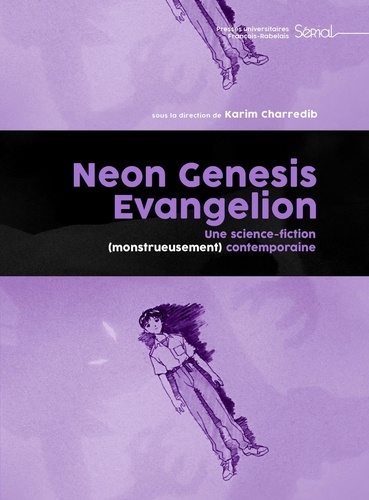 Neon Genesis Evangelion. Une science-fiction (monstrueusement) contemporaine