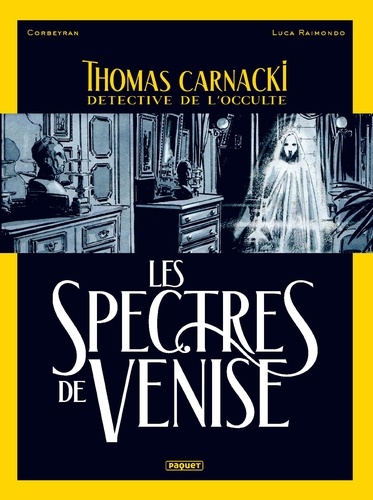Thomas Carnacki, détective de l'occulte. Les spectres de Venise