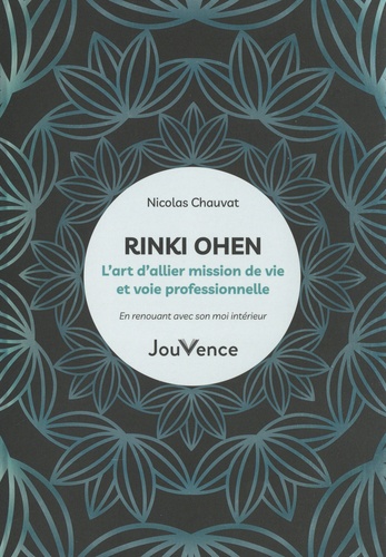 Rinki Ohen, l’art d’allier mission de vie et voie professionnelle. En renouant avec son moi intérieur